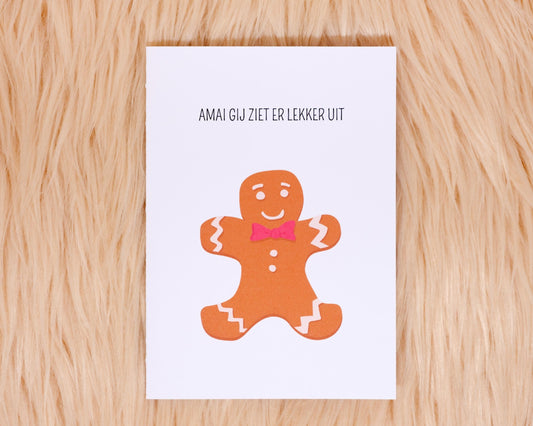 Amai gij ziet er lekker uit