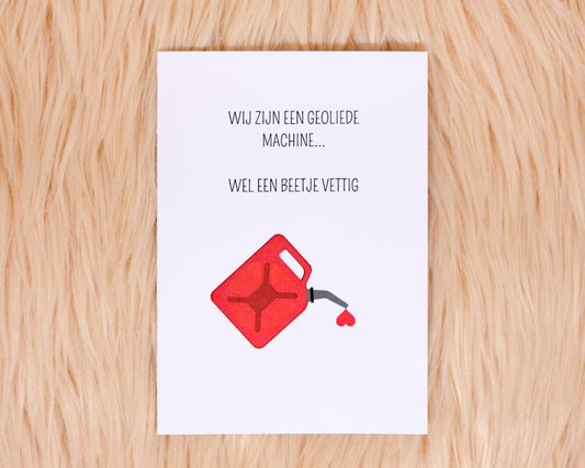 Wij zijn een geoliede machine... Wel een beetje vettig