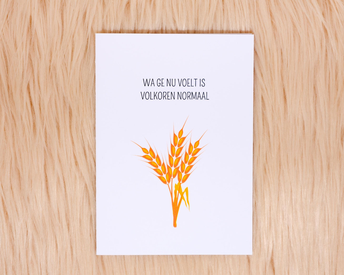 Wa ge nu voelt is volkoren normaal