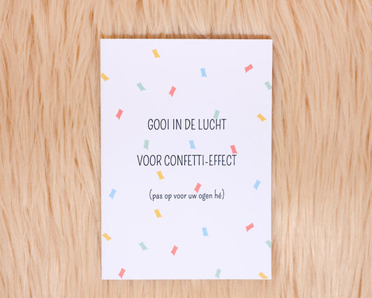 Gooi in de lucht voor confetti-effect (pas op voor uw ogen eh)