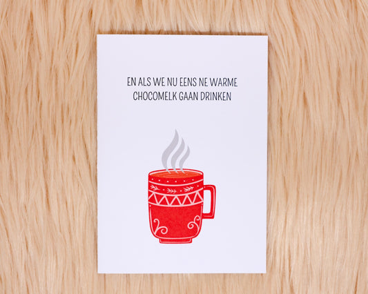 En als we nu eens ne warme chocomelk gaan drinken