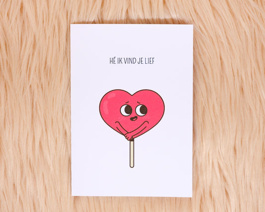 Hé ik vind je lief